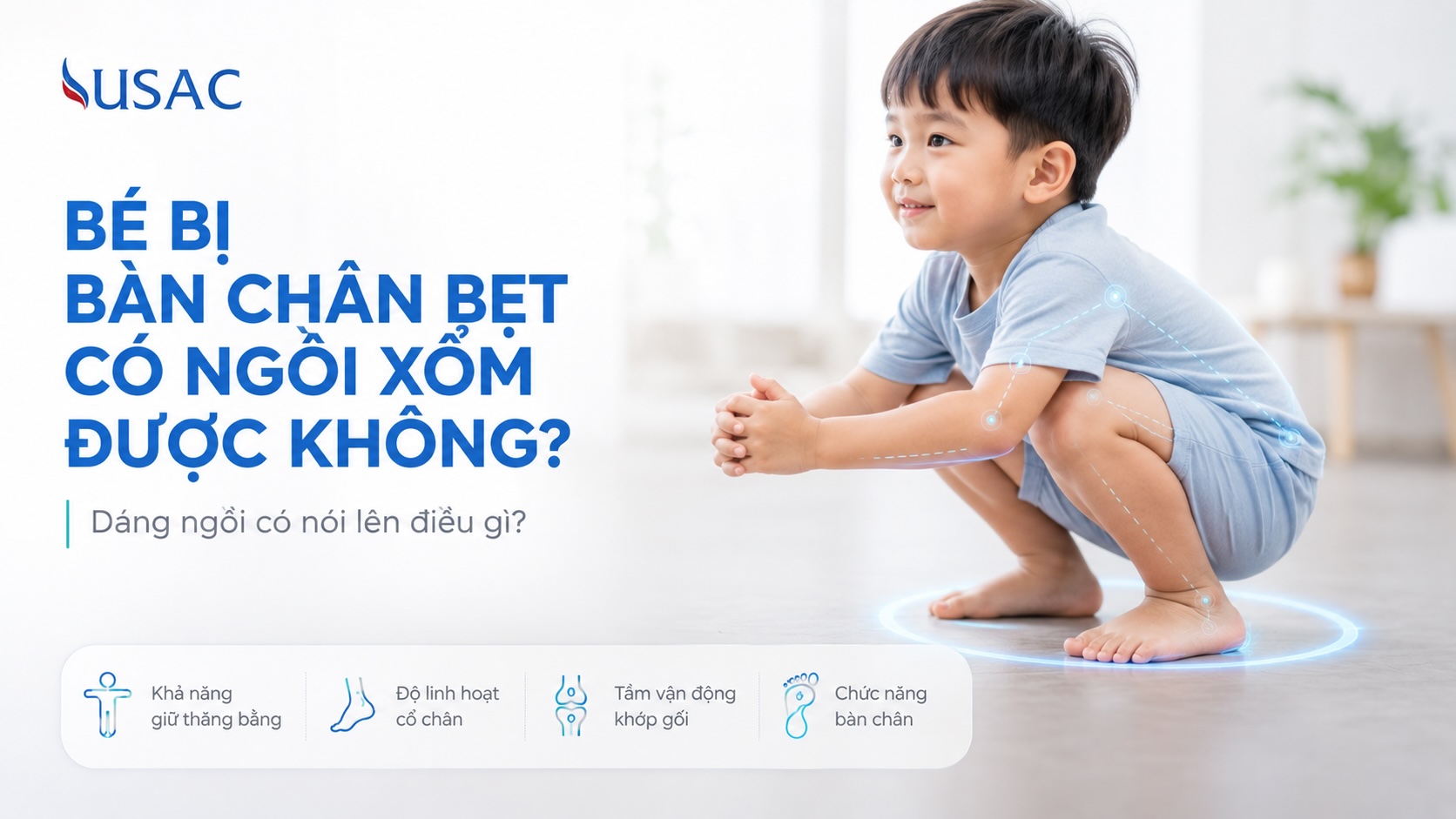 Bé Bị Bàn Chân Bẹt Có Ngồi Xổm Được Không Bé Bị Bàn Chân Bẹt Có Ngồi Xổm Được Không