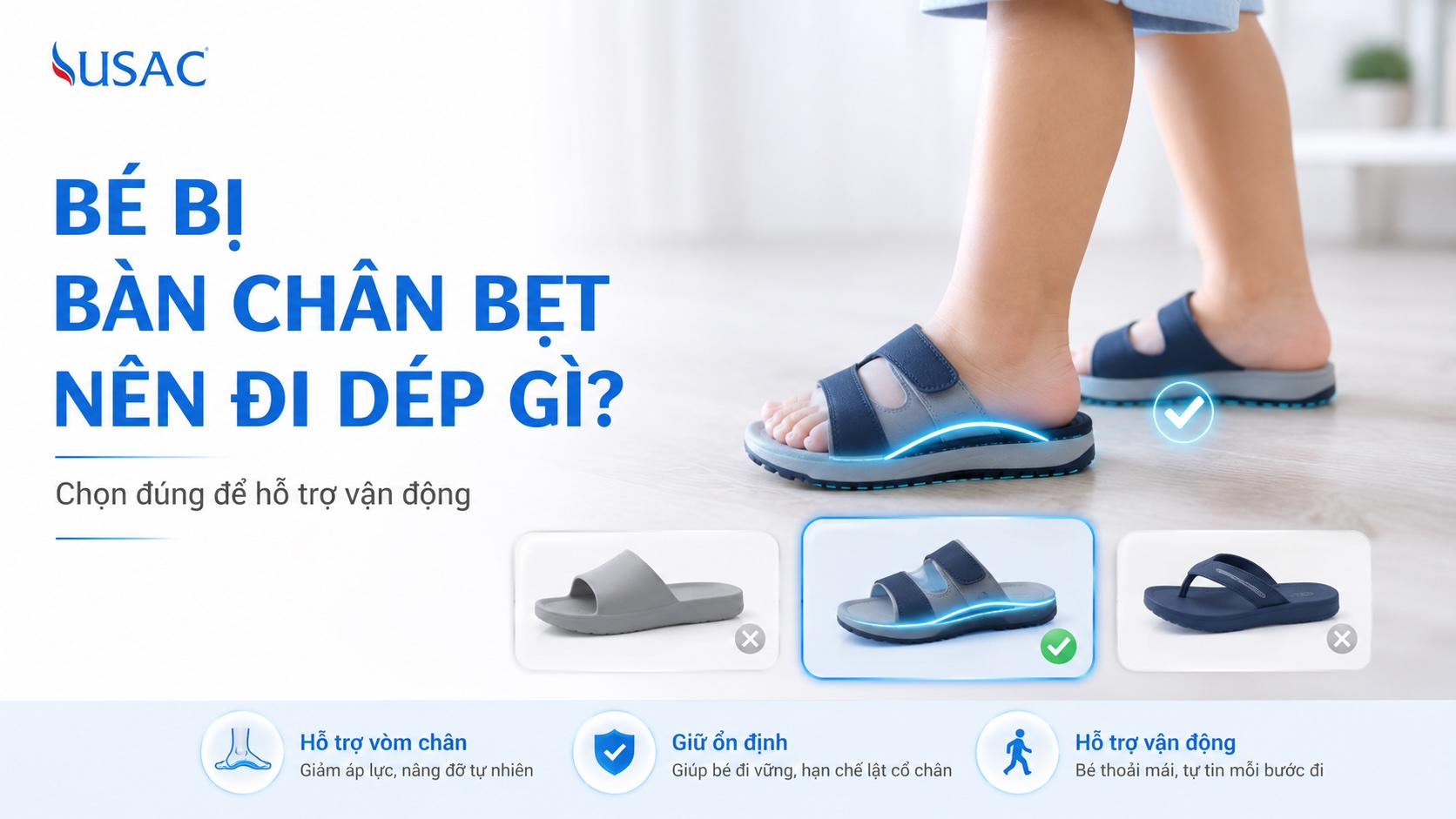 Bé Bị Bàn Chân Bẹt Nên Đi Dép Gì